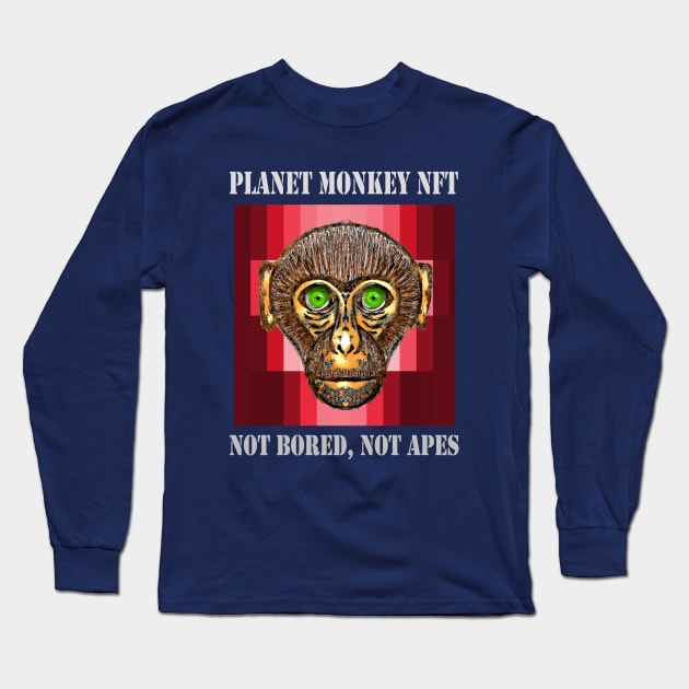 Planet Monkey Cute Animals Not Bored Apes Long Sleeve T-Shirt by PlanetMonkey